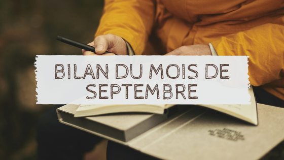 Bilan du mois de Septembre