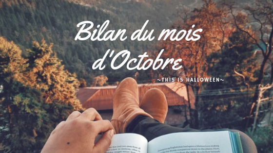 Bilan du mois d'Octobre