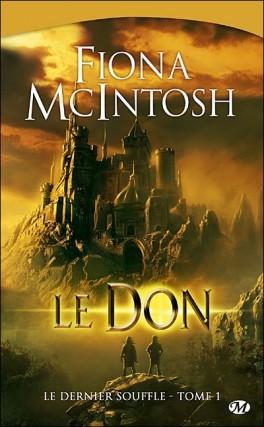 Le Dernier Souffle, tome 1 : Le Don, Fiona McIntoch