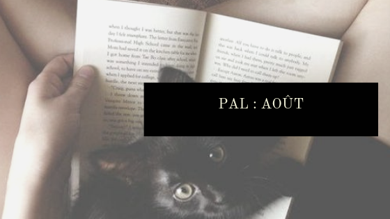 PAL : Août