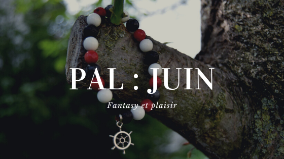 PAL du mois de Juin