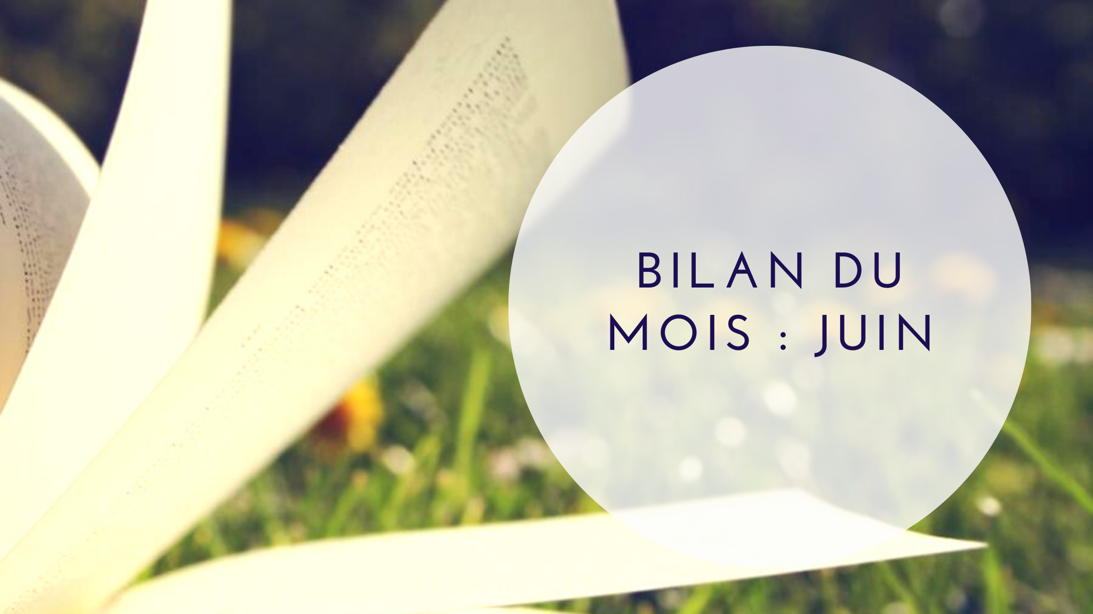 Bilan du mois de Juin
