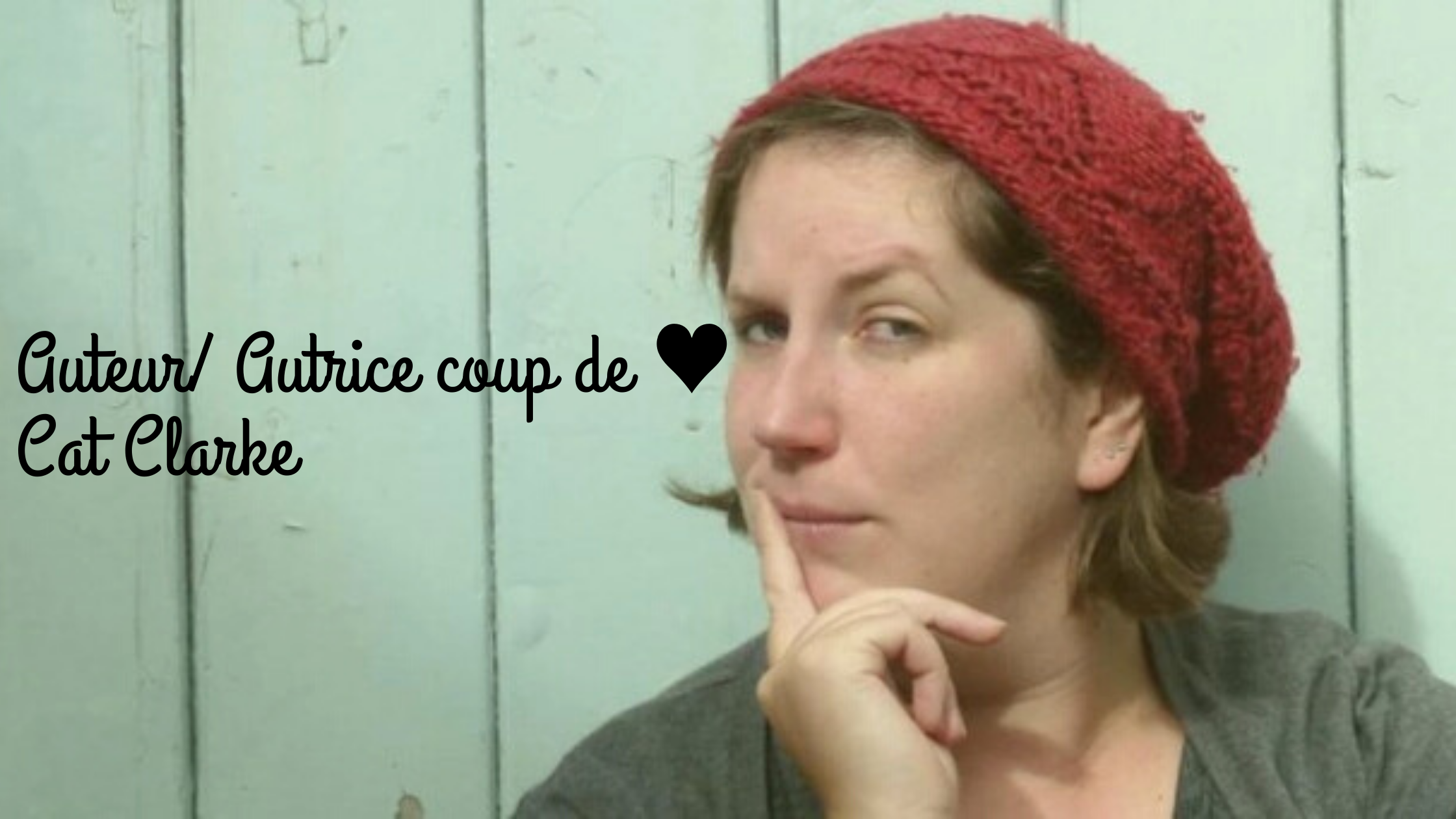 Auteur/ autrice coup de ♥ : Cat Clarke