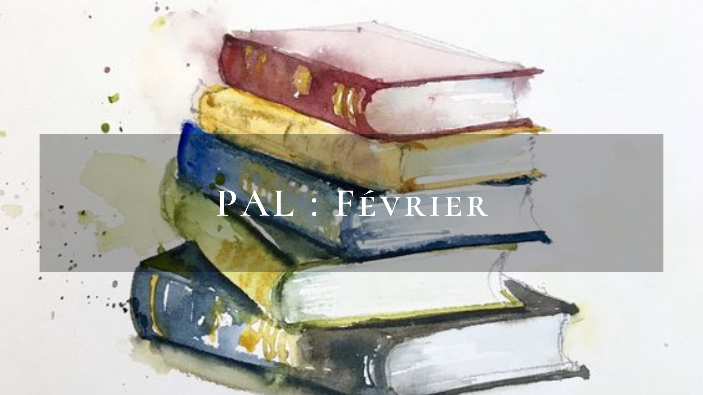 PAL : Février