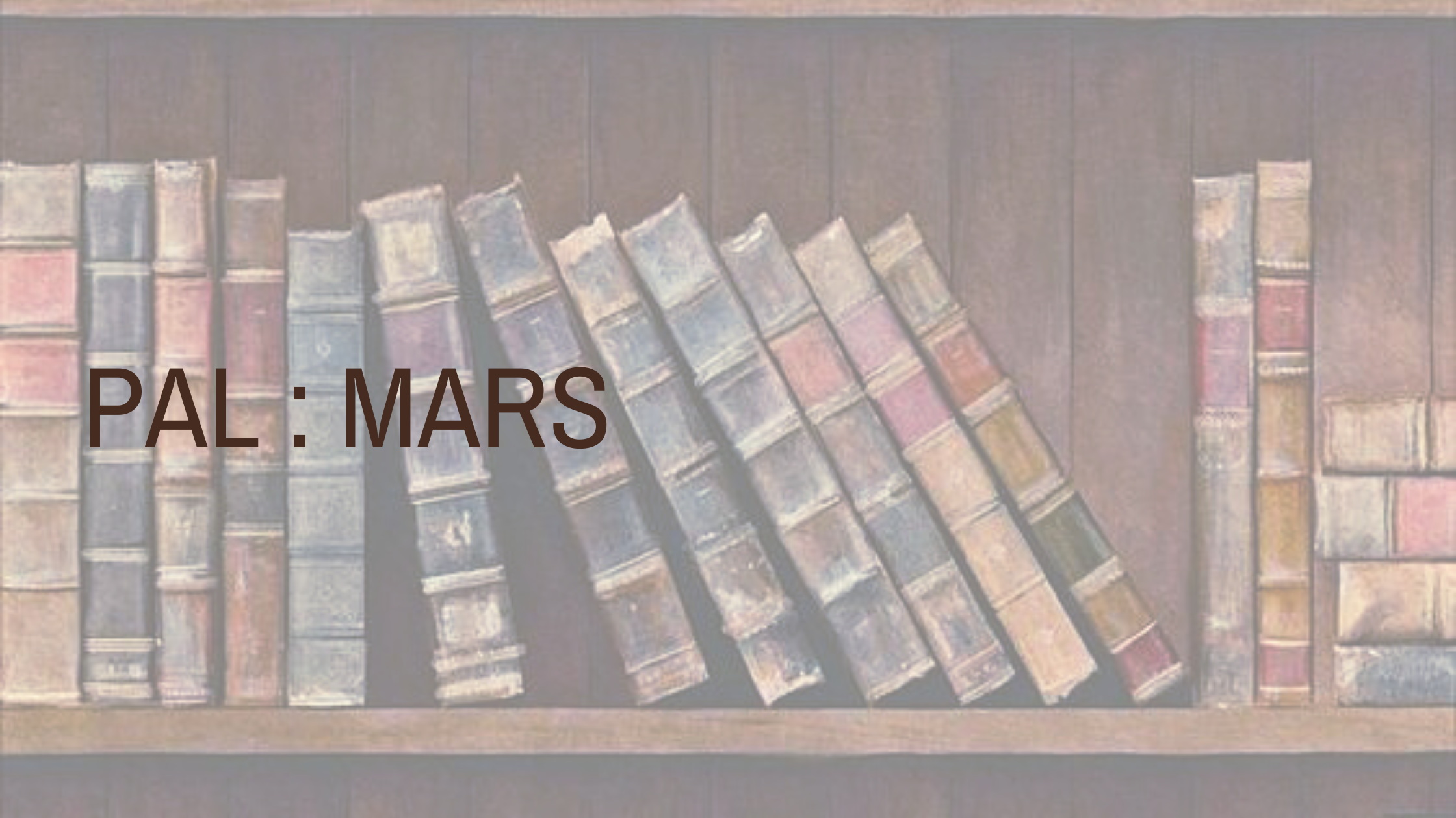PAL : Mars