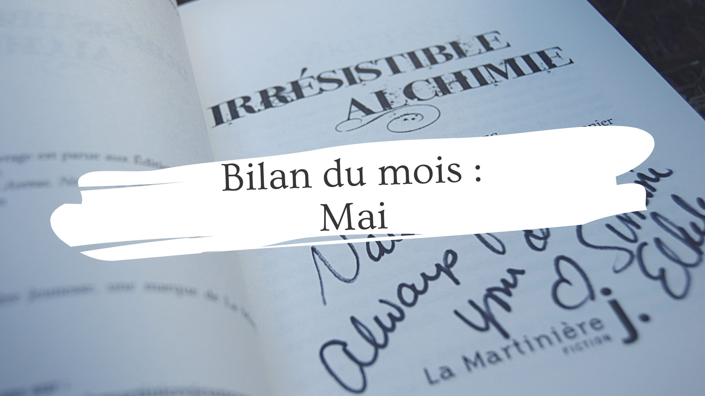 Bilan du mois : Mai